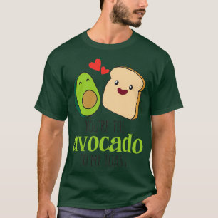 youx27re das Avocado zu meinem toast lustigen Pun  T-Shirt