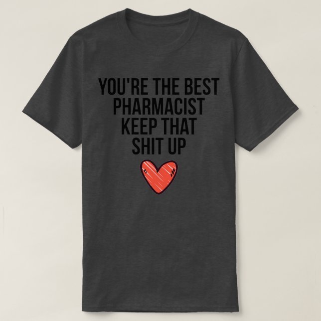 Youx27re der beste Apotheker T-Shirt (Design vorne)