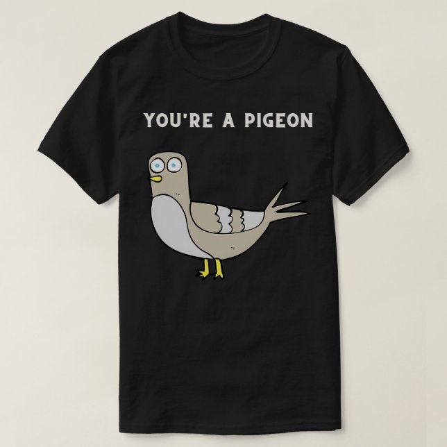 Youx27re ein Pigeon Hockey Slang Design T-Shirt (Design vorne)