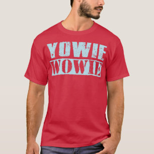 Yowie Wowie Vintag Light Blue Text T-Shirt