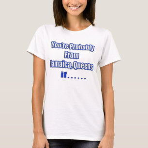 YPF Jamaika, Queens, wenn…. T-Shirt