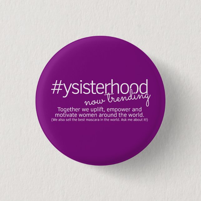 YSisterhood - jetzt neigend Button (Vorderseite)