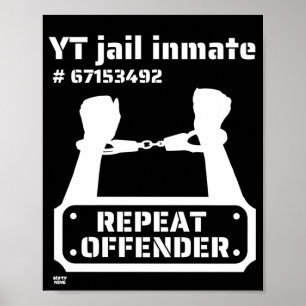 "YT JAIL INMATE" lustige Gefängnisinsasse Poster