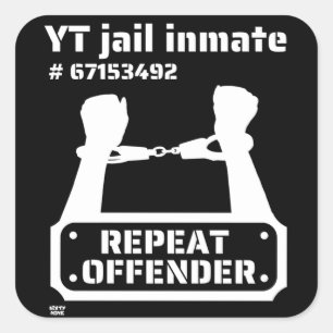 "YT JAIL INMATE" lustige Gefängnisinsasse Quadratischer Aufkleber