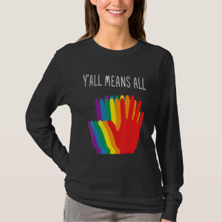 Yu2019all bedeutet, dass alle Rainbow-Hörer-Flag-L T-Shirt