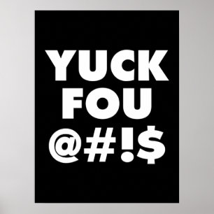 Yuck Fou, lustiges Typografie-Design Poster