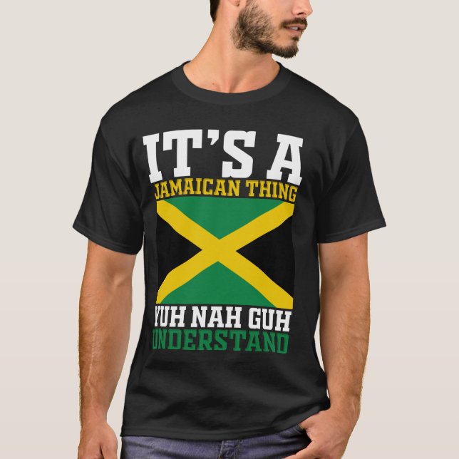 Yuh Nah Guh versteht, dass es eine jamaikanische S T-Shirt (Vorderseite)