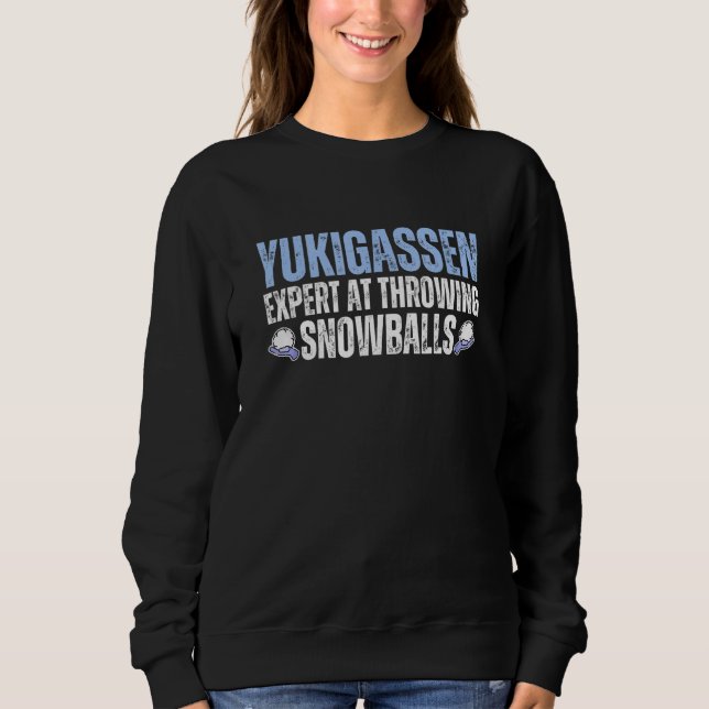 Yukigassen-Experte im Schneeballwerfen Sweatshirt (Vorderseite)