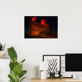 Yukon' Best Flour Neon Nacht Künstlerische Ansicht Poster