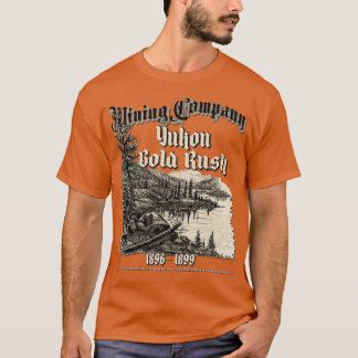 Yukon Gold Rush T-Shirt