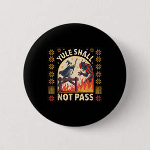 Yule soll nicht P Fantasy Krampus Feiertag Pun Lus Button