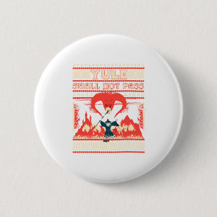Yule soll nicht P Fantasy-Zauberer Urlaub Pun lust Button