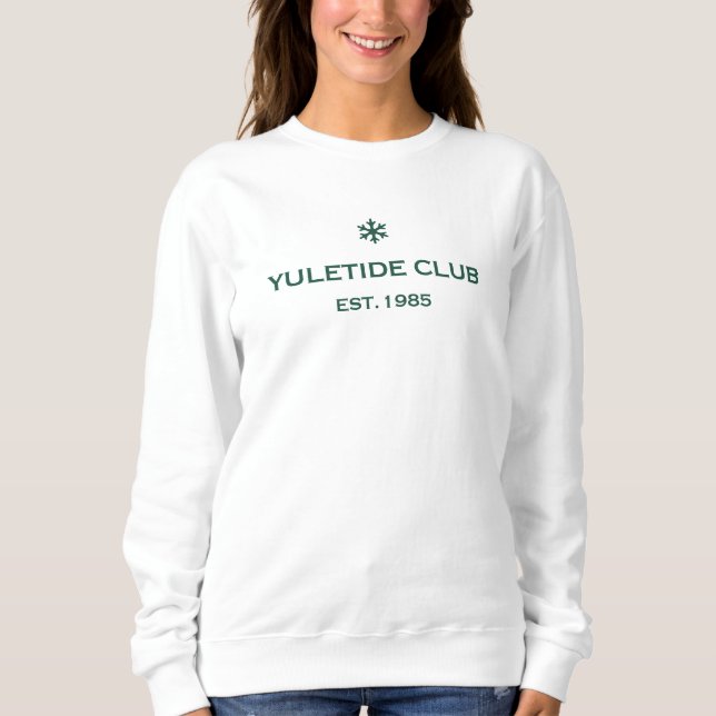 Yuletide Club Custom Year Sweatshirt (Vorderseite)