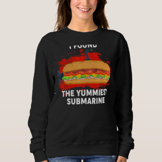 Yummiest U-Boot Hoagie Sub Sandwich Pub Food Sweatshirt