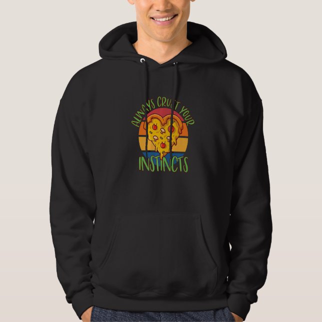 Yummy Pizza Pie Snacks Mozzarella Cheese Savory Di Hoodie (Vorderseite)