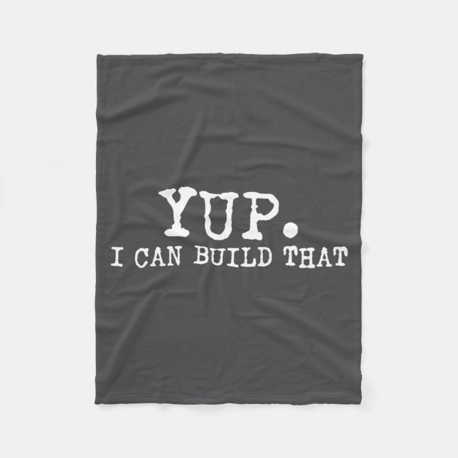 Yup I Can Build That Funny Woodworking Carpenter Q Fleecedecke (Vorderseite)