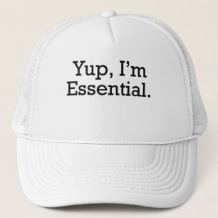 Yup Im Essential Truckerkappe