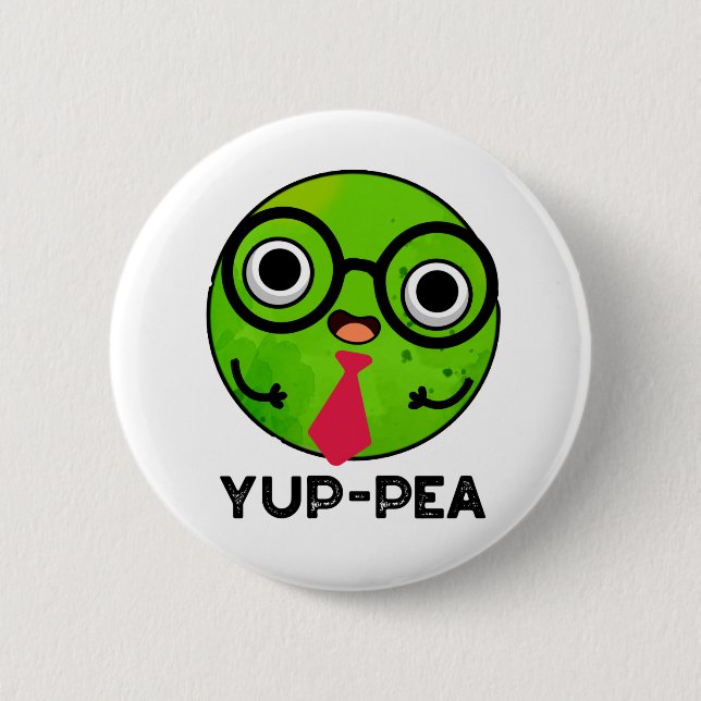 Yup-pea Funny Yuppie Veggie Pea Pun Button (Vorderseite)