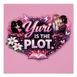 Yuri Is the Plot | Girls’ Love Yuri Anime Poster