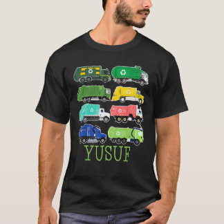 Yusuf Trash Truck For Kids Collector Ecologist Gar T-Shirt