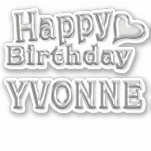 Yvonne Happy Birthday silver Aufkleber Sticker