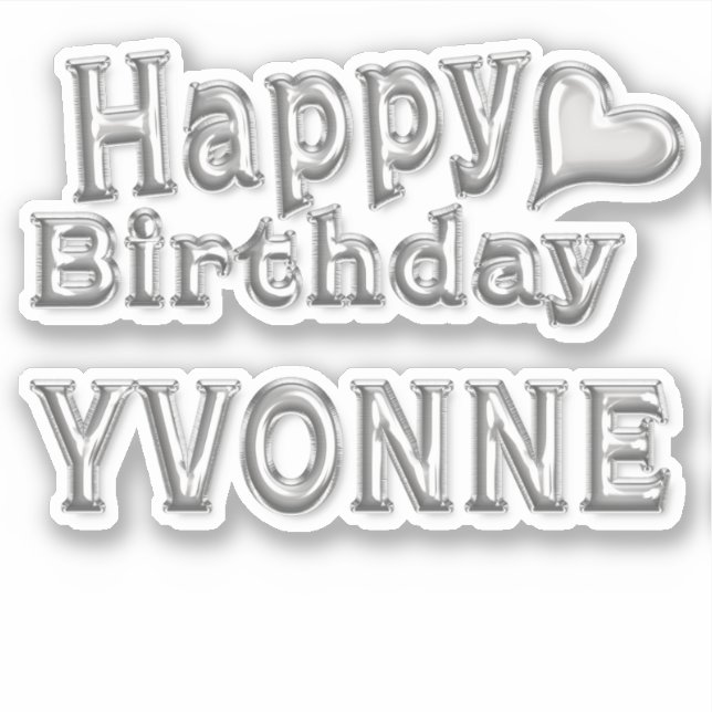 Yvonne Happy Birthday silver Aufkleber Sticker (Vorderseite)