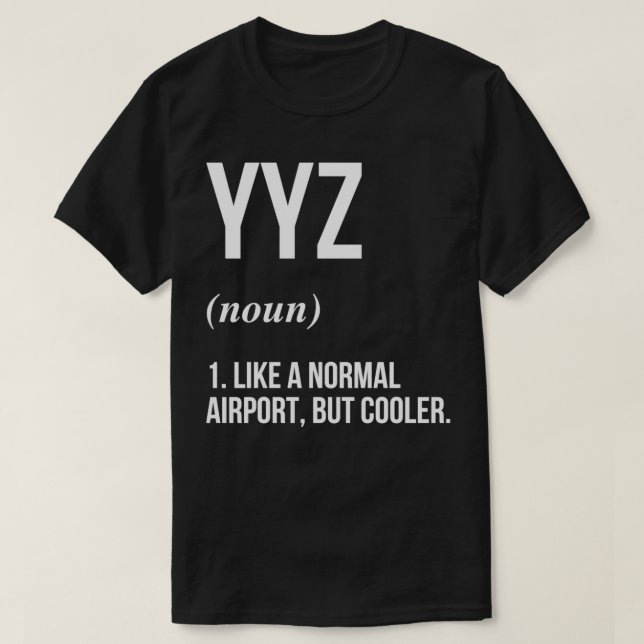 YYZ Airport Definiert T-Shirt (Design vorne)