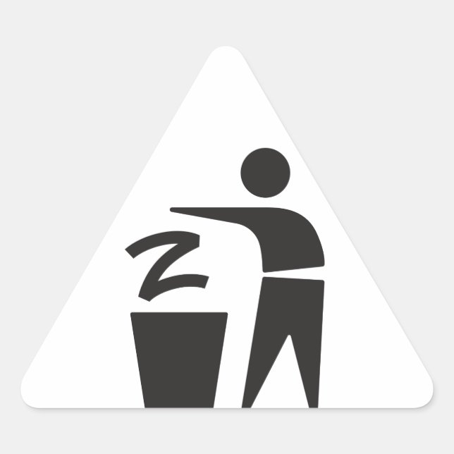 Z bis zum Müll Dreieckiger Aufkleber (Vorderseite)