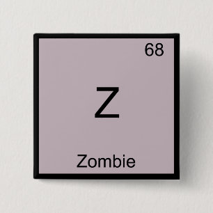 Z - Zombie Funny Chemistry Element Symbol T - Shir Button