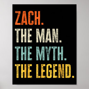 Zach der Mann Mythos Legende, Lustiger Name Zach Poster