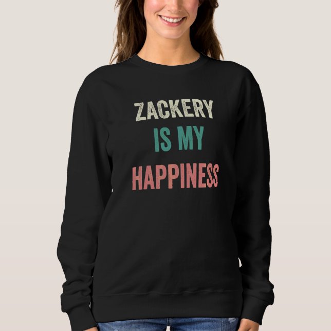 Zackery ist mein Glück   Sweatshirt (Vorderseite)
