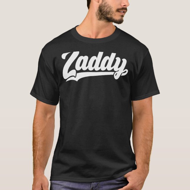 Zaddy Swag Graphics T-Shirt for Bae (Vorderseite)