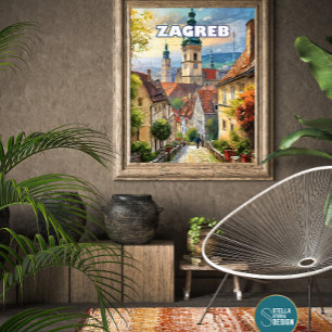 Zagreb-Plakat, wo jede Ecke einen Schatz hat Poster