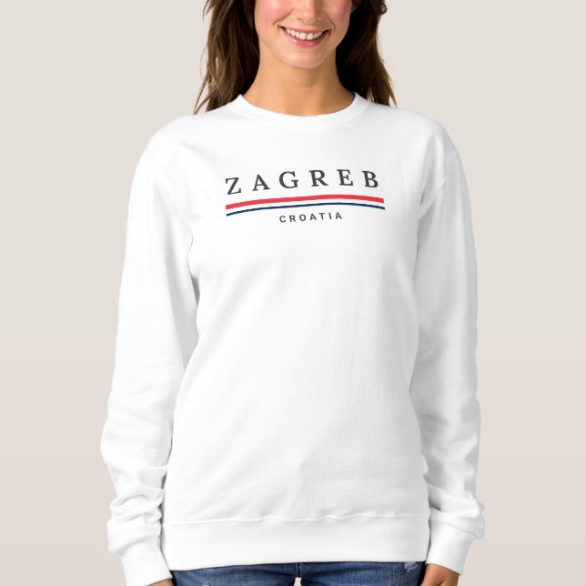 Zagreb Stadt Kroatien Sweatshirt (Vorderseite)