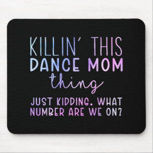 Zahl sind wir auf Spaß Tanz Mama tanzen Mütter Tag Mousepad