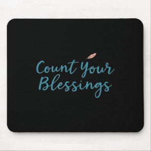 Zähle deine Segnungen – Inspirierender christliche Mousepad