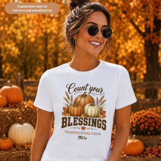 Zähle deine Segnungen Thanksgiving-Crew Damen T-Shirt