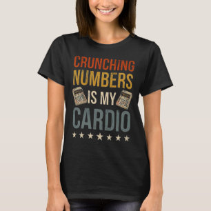 Zahlen Knacken Ist Mein Cardio Lustiges Fitness-T- T-Shirt