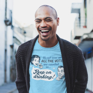 Zählen Sie alle Stimmen SHIRT Retro Funny