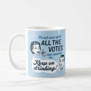 Zählen Sie alle Stimmen TASSE Retro Funny