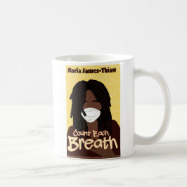 Zählen Sie jeden Atemzug Kaffeetasse