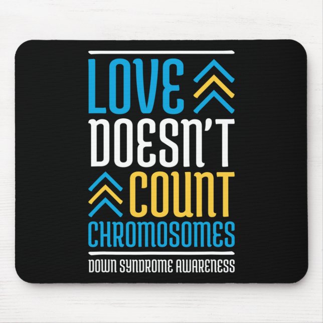 Zählt kein Chromosomen-Down-Syndrom Mousepad (Vorne)