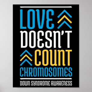 Zählt kein Chromosomen-Down-Syndrom Poster
