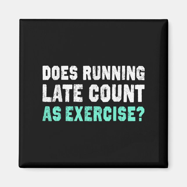 Zählt Late als Trainingsmotivation Gi Magnet (Vorne)