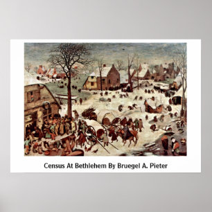 Zählung in Bethlehem durch Bruegel A. Pieter Poster
