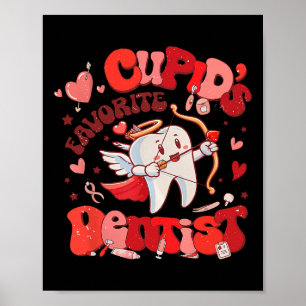 Zahn-Cupids Lieblings-Zahnarzt Dental-Team Hygieni Poster