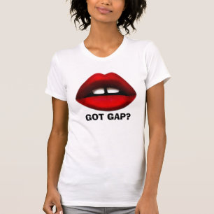 Zahn Mädchen, Got Gap? T-Shirts