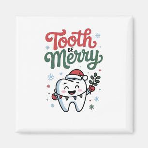 Zahn sei fröhlich Zahnarzt Weihnachten Xmas Magnet