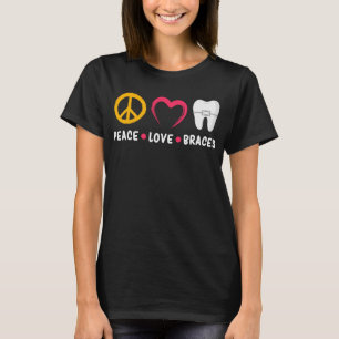 Zahnarzt Funny Orthodontist Liebe Braces T-Shirt