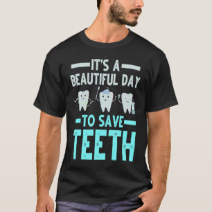 Zahnarzt Rette Zähne Zahnarzthelferin Zahnheilkund T-Shirt